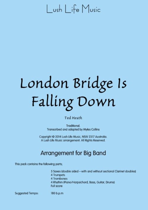 LONDON BRIDGE IS FALLING DOWN (Ted Heath)